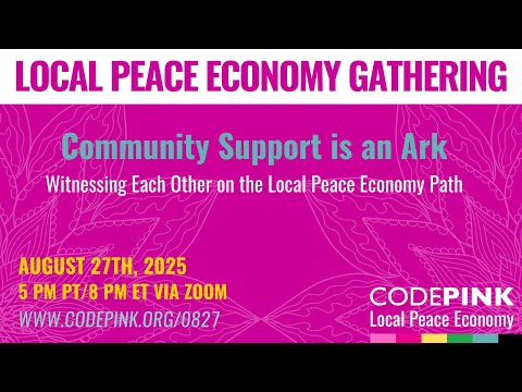 Community is an Ark: Witnessing Each Other on the Local Peace Economy Path
