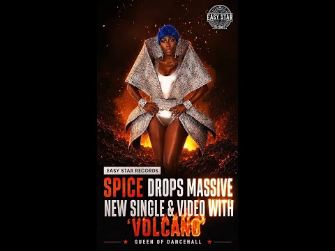 Spice - "Volcano" - massive new single & video out now!