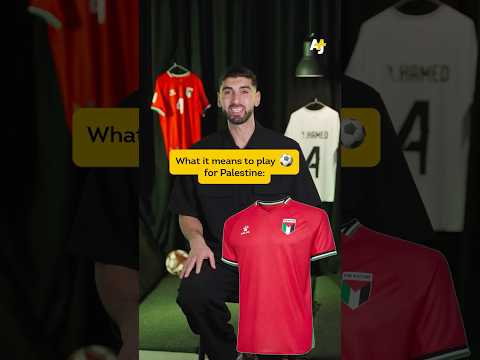 What it Means to Play Football For Palestine