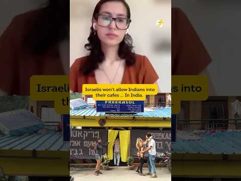 Israeli Cafes in India Deny Indians Access