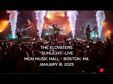 The Elovaters -  "Sunlight" Live at MGM Music Hall Boston - January 2025
