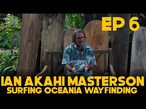 Dr Ben Finney Polynesian Voyaging Society Ep 6