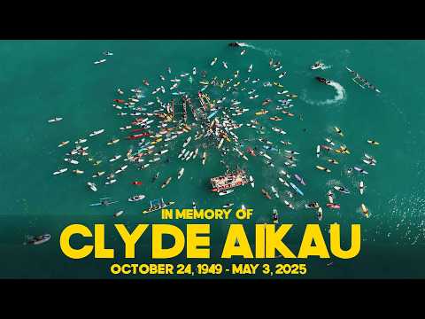 A CELEBRATION OF LIFE FOR CLYDE AIKAU