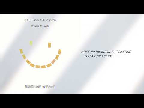 Dale and the ZDubs - "Sunshine 'N' Spice" ft. Ryan Ellis [Official Audio]
