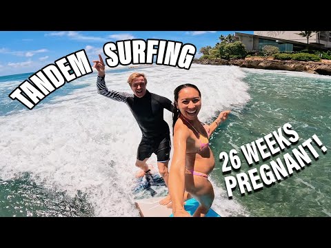 TANDEM SURFING WHILE PREGNANT!!