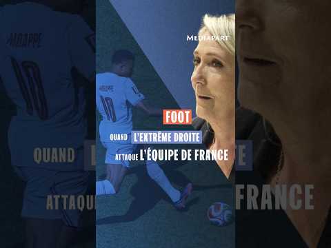 Foot : trente ans d’attaques racistes de l’extrême droite contre les Bleus #shorts #mediapart