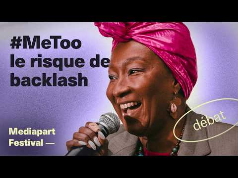 Les grands débats (4/5) : #MeToo : le risque de backlash