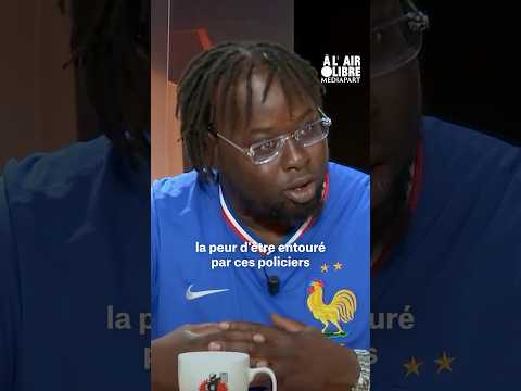 « On est très au courant que pour certains, les contrôles policiers peuvent finir par la mort »