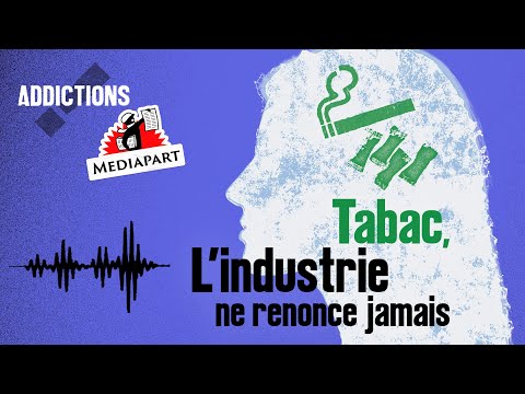 Tabac : l’industrie ne renonce jamais (1/3)