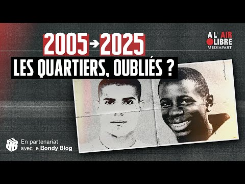 2005-2025 : les quartiers, oubliés ?