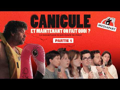 Canicule : et maintenant on fait quoi ? (partie 1)
