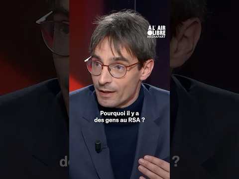 « Les gens sont au RSA parce qu’ils n’ont plus de protections collectives » #shorts #mediapart