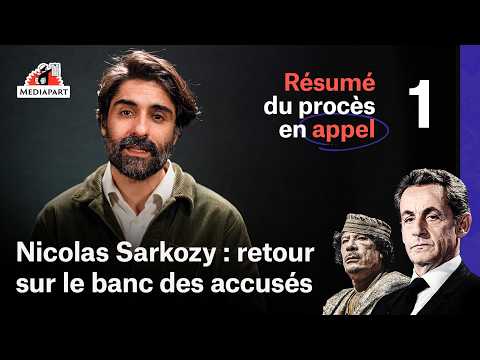 Procès Sarkozy-Kadhafi en appel : le résumé de la 1ère semaine