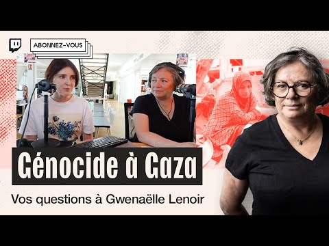 Urgence Gaza : famine, guerre et silence. Les réponses de Gwenaëlle Lenoir à vos questions