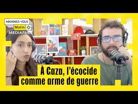 À Gaza, l'écocide comme arme de guerre (avec Aïda Delpuech)
