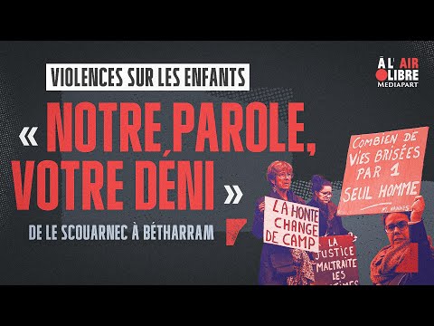 Procès Le Scouarnec, Bétharram... « Les violences sur les enfants, c’est la base de notre société »