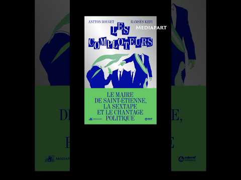 Pourquoi Mediapart publie le livre « Les Comploteurs » ? #shorts #mediapart #saintetienne