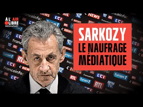 Sarkozy condamné : « Une semaine de désinformation folle »