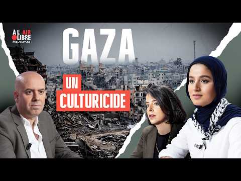 « Le génocide à Gaza a pour but de nous effacer »