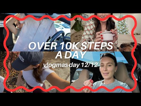 VLOGMAS DAY 12 | How I Get In 10k Steps A Day!