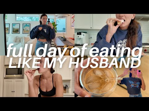 Full Day Of Eating Like My Husband