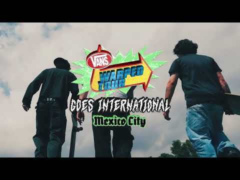 Vans Warped Tour Goes International In 2026 - Mexico City