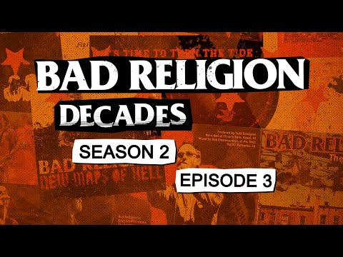 Bad Religion Decades: 2000s – Season 2, Episode 3