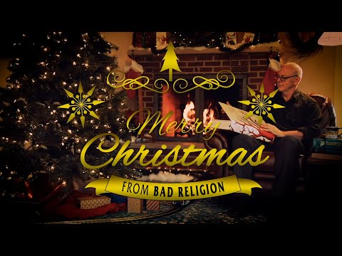 Bad Religion – Christmas Songs Yule Log