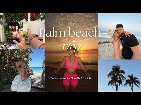 WEST PALM BEACH WEEKEND (beach day, where to eat, lots of sunrises)👙🌊☀️