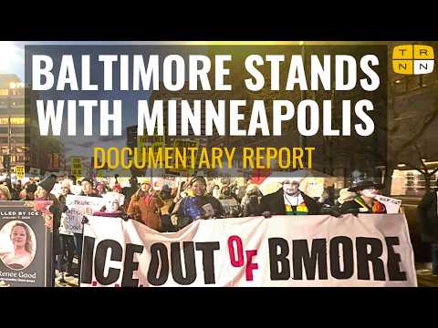 "We stand with Minneapolis": Baltimore marches against ICE