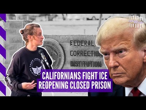 Trump to reopen closed women's prison for ICE, "A symbol of sexual assault" | Rattling the Bars