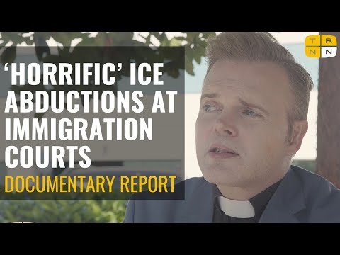 Clergy members witness ‘horrific’ ICE abductions at immigration courts