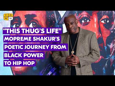 From Black Power to Hip Hop: Mopreme Shakur’s "This Thug's Life"