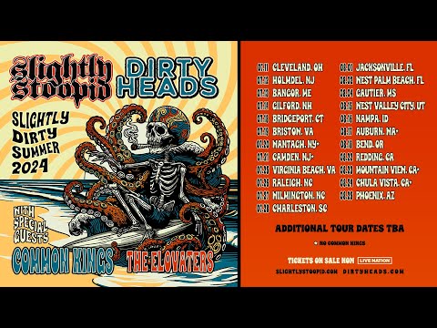 Slightly Stoopid & Dirty Heads | Slightly Dirty Summer 2024