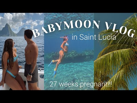 Babymoon in Saint Lucia: 27 weeks pregnant!