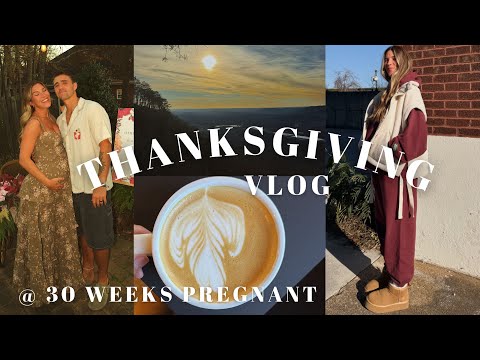COZY VLOG: thanksgiving trip + baby shower