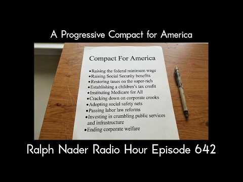 A Progressive Compact for America - Ralph Nader Radio Hour Episode 642