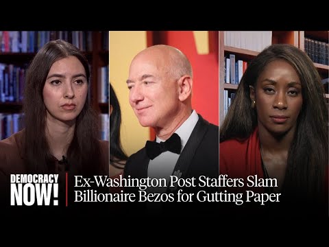 "Journalism Deserves Better": Ex-Washington Post Staffers Slam Billionaire Bezos for Gutting Paper