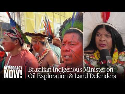 Brazilian Indigenous Minister Sônia Guajajara on Fossil Fuel Phaseout, Bolsonaro's Conviction & More