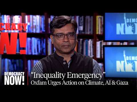 "Inequality Emergency": Ahead of U.N. General Assembly, Oxfam Urges Action on Climate, AI & Gaza