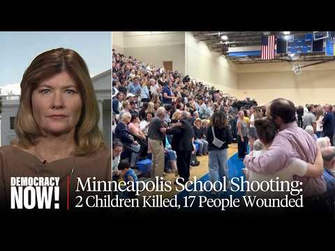 2 Children Killed in Minneapolis School Shooting as Trump Rolls Back Gun Safety Regs