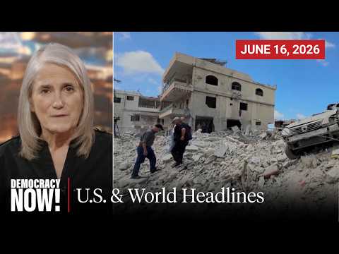 Top U.S. & World Headlines — June 16, 2026