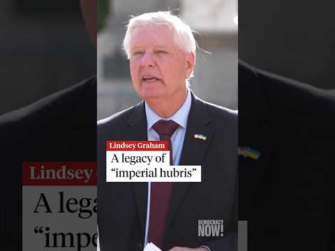 Lindsey Graham: A legacy of "imperial hubris"