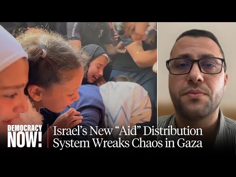 Gaza Aid Worker: Israel’s New Shadowy Humanitarian Aid Scheme Is “Tool to Increase Suffering”