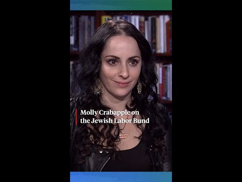 Molly Crabapple on the Jewish Labor Bund, opposing antisemitism and Zionism