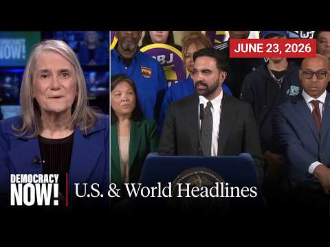 Top U.S. & World Headlines — June 23, 2026