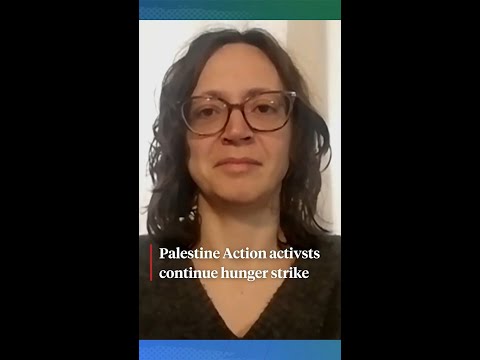 Palestine Action activists jailed in U.K. continue their hunger strike