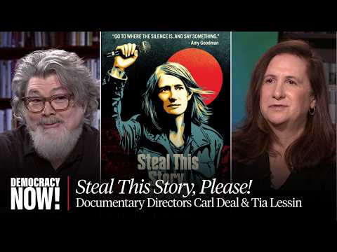 "Steal This Story, Please!": Documentary on Amy Goodman & Democracy Now! in Theaters April 10th