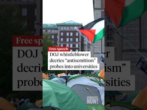 DOJ whistleblower decries "antisemitism" probes into universities