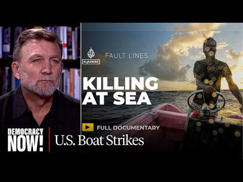 "Went to Sea and Never Came Back": Families of Fishermen Seek Answers After Deadly U.S. Boat Strikes